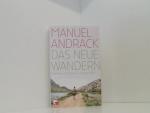 Manuel Andrack: Das neue Wandern: Unterw