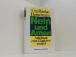 Uta Ranke-Heinemann: Nein und Amen. Anle