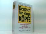 Edith Hallwass: Deutsch für kluge Köpfe.