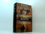 Paul Theroux: Die glücklichen Inseln Oze