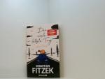 Sebastian Fitzek: Der erste letzte Tag: 