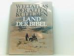 John Rogerson: Weltatlas der Alten Kultu