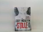 Mcfadyen, Cody und Axel Merz: Die Stille