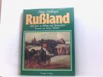 Rußland. 1200 Jahre in Bildern und Dokum