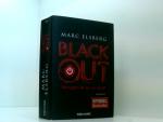 Marc Elsberg: BLACKOUT - Morgen ist es z
