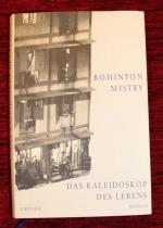 Rohinton Mistry: Das Kaleidoskop des Leb Rohinton Mistry: Das Kaleidoskop des Leb