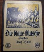 Die blaue Kutsche    Märchen    von Adolf Holst