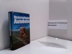 Peter Norden: Unternehmen Autobahn : die
