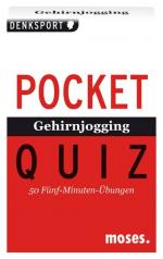 Gehirnjogging. Pocket Quiz: 50 Fünf-Minuten-Übungen. Für Erwachsene