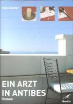 Heinz Danner: Ein Arzt in Antibes: Roman