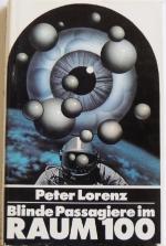 Peter Lorenz: Blinde Passagiere im Raum Peter Lorenz: Blinde Passagiere im Raum