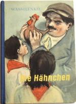 Wassilenko, I. D.: Die Hähnchen