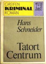Tatort Centrum; Kriminalroman