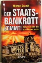 Der Staatsbankrott kommt! Hintergründe, die man kennen muss