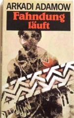 Arkadi Adamow: Fahndung läuft Kriminalro