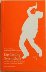 Pörksen, Bernhard (Hrsg.): Die Casting-G
