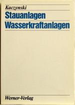 Stauanlagen, Wasserkraftanlagen