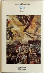 Jewgenij Zamjatin: Wir; Roman Jewgenij Zamjatin: Wir; Roman
