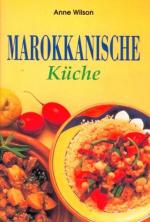 Wilson Anne: Marokkanische Küche