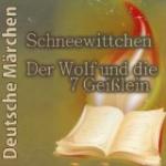 Schneewittchen - Der Wolf und die 7 Geißlein - Hörbuch CD