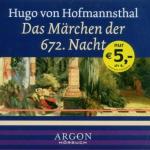Das Märchen der 672. Nacht [Tonträger] Gesamttitel: Argon-Hörbuch