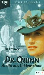 Dorothy Laudan: Doktor Quinn, Ärztin aus