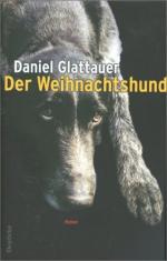 Daniel Glattauer: Der Weihnachtshund: Ro