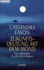 Cassandra Eason: Zukunftsdeutung mit dem