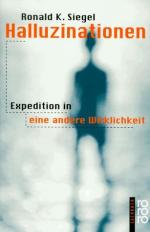 Siegel, Ronald K.: Halluzinationen : Exp Siegel, Ronald K.: Halluzinationen : Exp