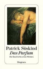 Das Parfum : die Geschichte eines Mörders. Diogenes-Taschenbuch ; 22800