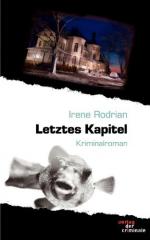 Irene Rodrian: Letztes Kapitel : Krimina