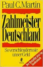 Martin, Paul C.: Zahlmeister Deutschland Martin, Paul C.: Zahlmeister Deutschland