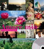 Jung Robert: Lago di Garda - Amore mio: 