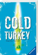 Angelika Mechtel: Cold Turkey: Die Droge Angelika Mechtel: Cold Turkey: Die Droge