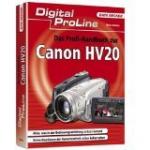 Das Profi-Handbuch zur Canon HV20