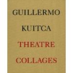 Guillermo Kuitca: Theatre Collages