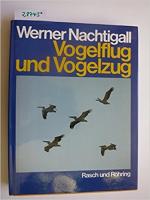 Werner Nachtigall: Vogelflug und Vogelzu