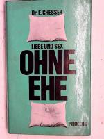 Liebe und Sex ohne Ehe. Aus dem Englischen.