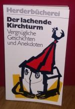 Der lachende Kirchturm vergnügliche gesc