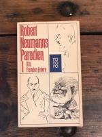 Robert Neumanns Parodien 1 - Mit fremden Federn