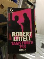 Robert Littell: Task Force 753 : Roman. 