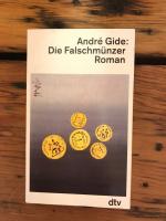 André Gide: Die Falschmünzer: Roman