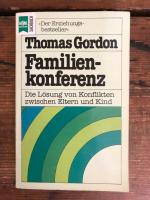 Familienkonferenz: Die Lösung von Konflikten zwischen Eltern und Kind