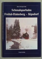 Schmalspurbahn Freital-Hainsberg - Kipsdorf.