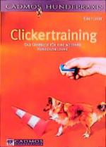 Birgit Laser: Clickertraining - Das Lehr