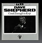 ShepherdDave: Good Enough to Keep