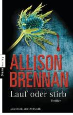 Brennan, Allison und Edith Walter: Lauf 