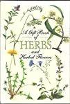 Gift Book of Herbs and Herbal Flowers