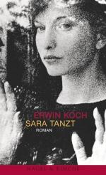 Erwin Koch: Sara tanzt Roman