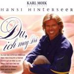 Hansi Hinterseer: Du Ich Mag Dich